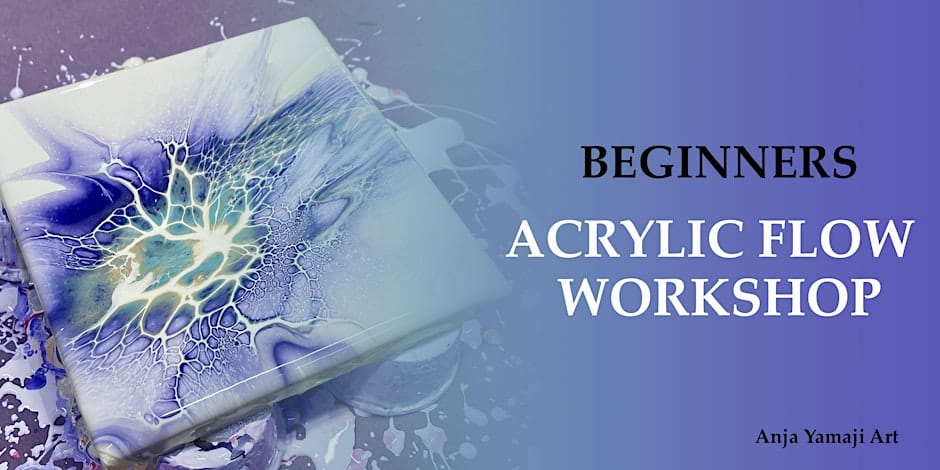 Acrylic flow workshop for beginners.